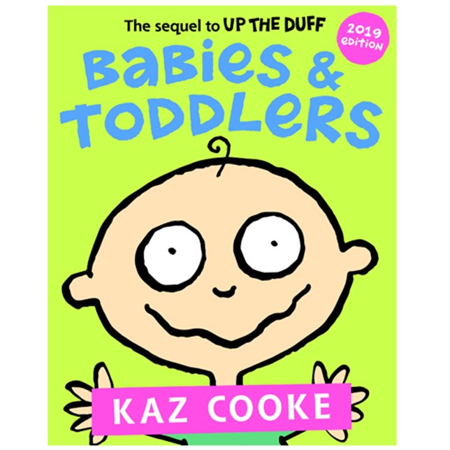 Babies and Toddlers by Kaz Cooke