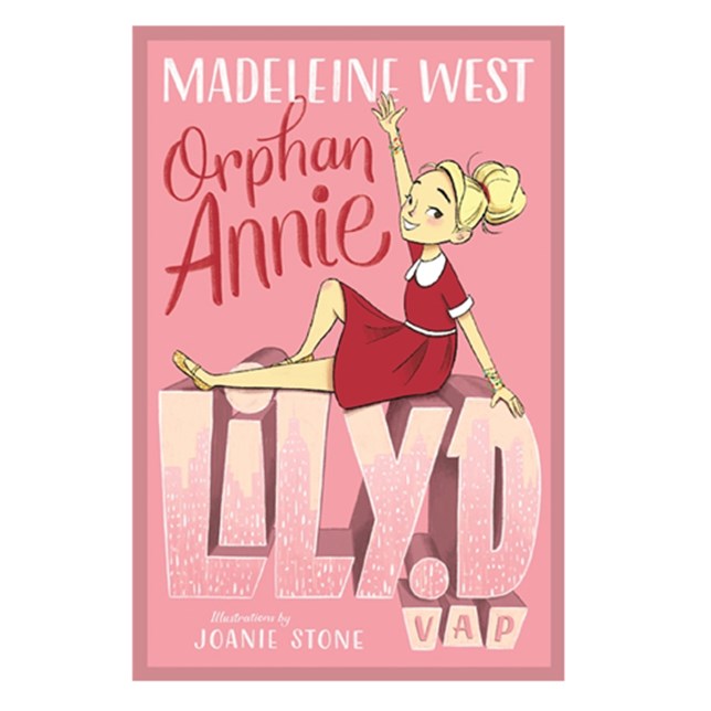 Lily D, V.A.P: Orphan Annie